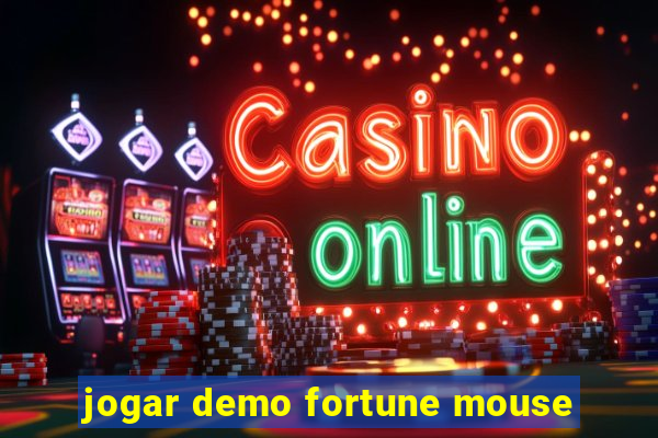 jogar demo fortune mouse